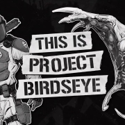 《木卫四协议》开发商新作《Project Birdseye》公布 游戏目前仍处于早期开发阶段