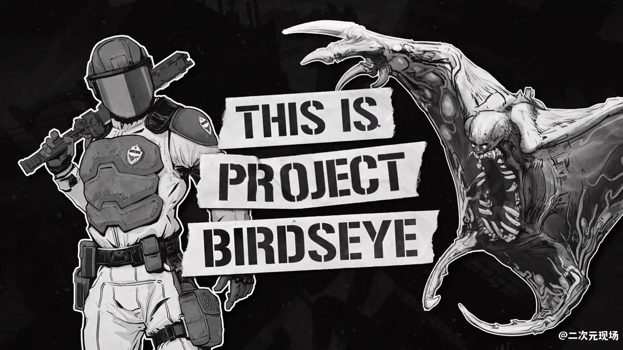 《木卫四协议》开发商新作《Project Birdseye》公布 游戏目前仍处于早期开发阶段